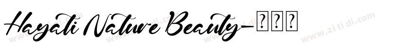 Hayati Nature Beauty字体转换